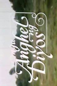 Mga anghel ng Diyos (1986) film online,Agustin dela Cruz,Gloria Diaz,Jaypee De Guzman,Precious Hipolito,Glaiza Herradura